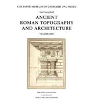 Ancient Roman Topography and Architecture