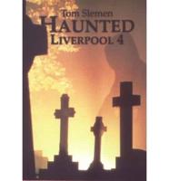 Haunted Liverpool 4
