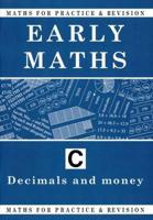 Early Maths. C Decimals and Money