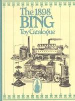 The 1898 Bing toy catalogue