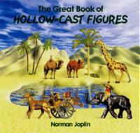The Great Book of Hollow-Cast Figures