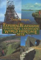 Exploring Blaenavon Industrial Landscape World Heritage Site