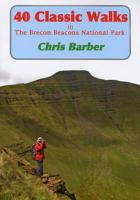 40 Classic Walks in the Brecon Beacons National Park