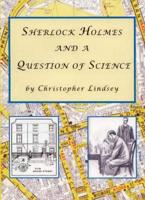 Sherlock Holmes and a Question of Science