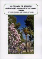 Glossary of Spanish Gardening and Horticultural Terms