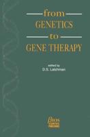 From Genetics to Gene Therapy
