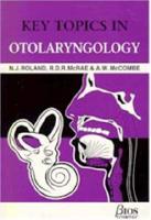 Key Topics in Otolaryngology and Head and Neck Surgery