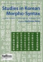 Studies in Korean Morpho-Syntax