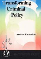 Transforming Criminal Policy