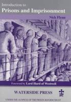 Introduction to Prisons and Imprisonment