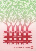 Prisons of Promise