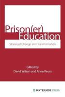 Prison(er) Education: Stories of Change and Transformation