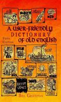 User-Friendly Dictionary of Old English and Reader