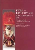 Dyes in History and Archaeology 19