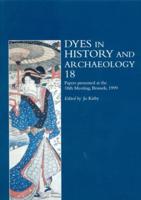 Dyes in History and Archaeology 18