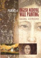Pigments of English Medieval Wall Painting