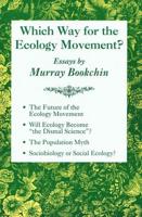 Which Way for the Ecology Movement?
