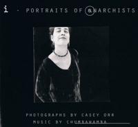 I - Portraits of Anarchists