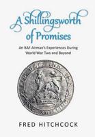 A Shilling's Worth of Promises