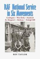 RAF National Service in Six Movements