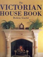 The Victorian House Book