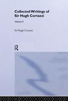 Collected Writings of Sir Hugh Cortazzi