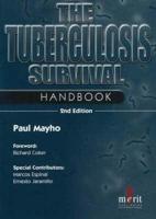 Tuberculosis Survival Handbook