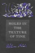Holes in the Texture of Time