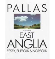 The Pallas Guide to East Anglia