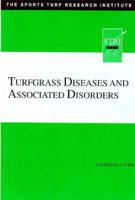 Turf Grass Diseases and Associated Disorders