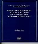 The Single Market Rules and the Enforcement Regime After 1992