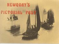 Newquay's Pictorial Past