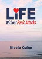 Life Without Panic Attacks