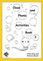 Cloze and Phonic Activities. Bk. 3