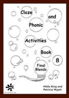 Cloze and Phonic Activities. Bk. 8 Final Blends