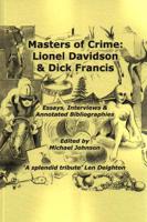 Masters of Crime: Lionel Davidson and Dick Francis