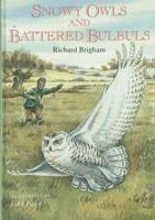 Snowy Owls and Battered Bulbuls