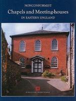 An Inventory of Nonconformist Chapels and Meeting-Houses in Eastern England