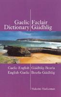 A Pronouncing and Etymological Dictionary of the Gaelic Language