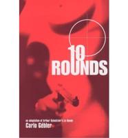 10 Rounds