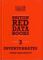 British Red Data Books. 3 Invertebrates Other Than Insects