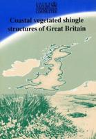 Coastal Vegetated Shingle Structures of Great Britain: Main Report