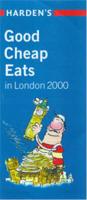 Harden's Good Cheap Eats in London 2000