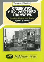 Greenwich and Dartford Tramways, Including Eltham and Bexley