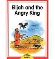 Elijah and the Angry King