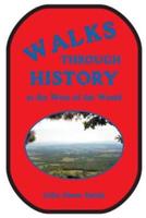Walks Through History and the West of the Weald