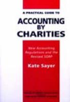 A Practical Guide to Accounting by Charities