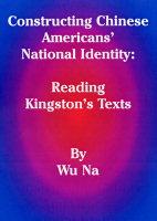 Constructing Chinese Americans' National Identity