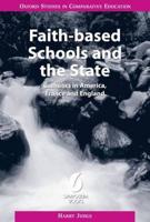 Faith-Based Schools and the State