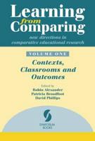 Learning from Comparing Vol. 1 Contexts, Classrooms and Outcomes